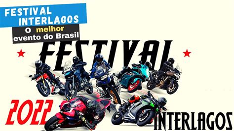 Festival Interlagos 2022 O Melhor Evento De Motos Do Brasil YouTube