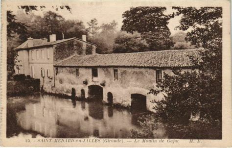 Saint Medard en Jalles Le Moulin de Gajac à Gajac Cartorum