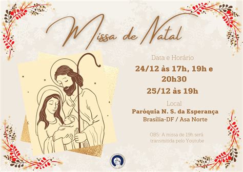 Hor Rios Das Missas De Natal Pnse Par Quia Nossa Senhora Da Esperan A