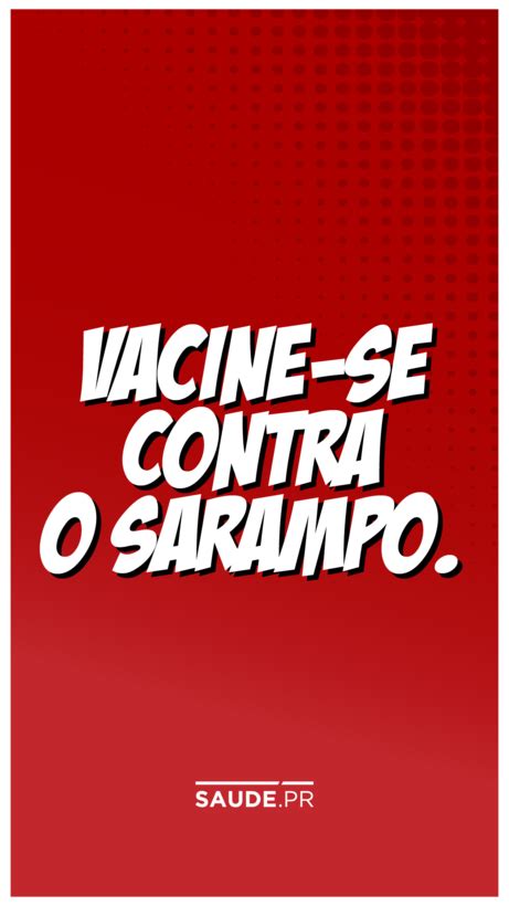 Primeiro caso de sarampo confirmado no Paraná Secretaria da Saúde