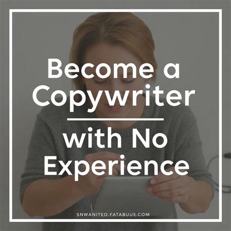 How To Become A Copywriter With No Experience By