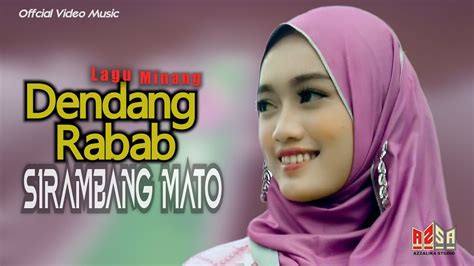 Sirambang Mato Rabab Lagu Minang Official Music Video Youtube