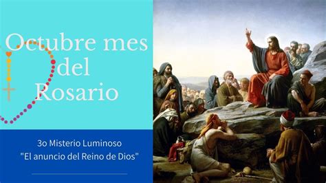 3er Misterio Luminoso El Anuncio Del Reino De Dios Youtube