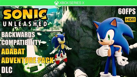 Sonic Unleashed Adabat Adventure Pack Dlc 60fps Hdr Xbox Series X