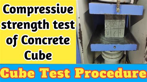 Compressive Strength Test Of Concrete Cube I Cube Test Procedure Youtube