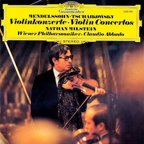 Mendelssohn Tschaikowsky Nathan Milstein Claudio Abbado Wiener