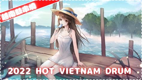 Hot Vietnam Song Remix Dance Dj Remix Tiktok Youtube