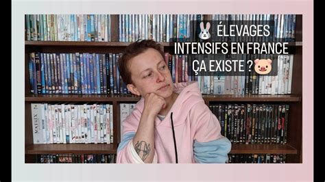 L élevage intensif existe t il en France YouTube