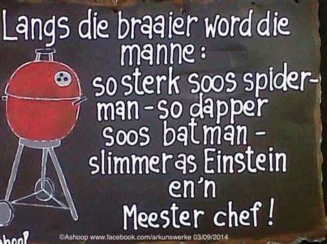 Pin By Adell Malan On Braai Area Afrikaanse Quotes Afrikaans Quotes