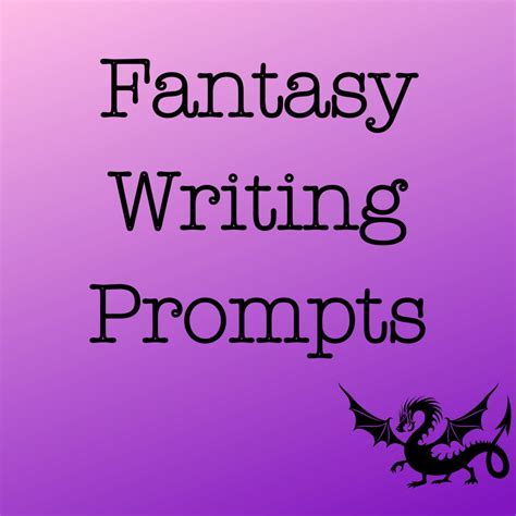 Fantasy Writing Prompts - Writing Prompt World