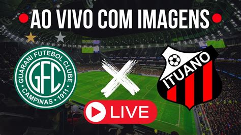 GUARANI X ITUANO AO VIVO IMAGENS YouTube