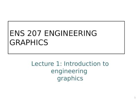 PPTX ENS 207 ENGINEERING GRAPHICS Lecture 1 Introduction To