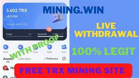 Mining Win Live Withdrawal Proof Free Trx Mining Site Instant