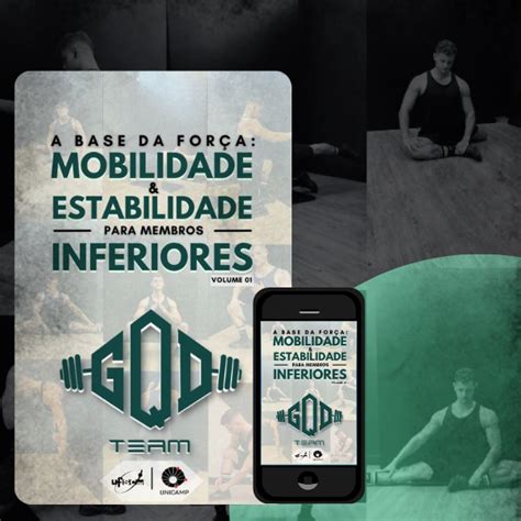 A Base da Força Mobilidade e Estabilidade para Membros Inferiores