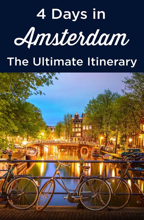 4 Days In Amsterdam The Perfect Itinerary My Best Tips 2023 Artofit