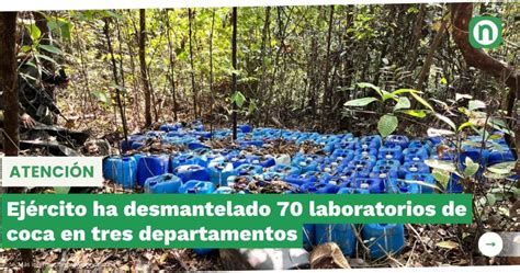 Ej Rcito Ha Desmantelado Laboratorios De Coca En Tres Departamentos