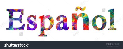 Meaning Spanish Language Colorful Typography Text Stock Vector Royalty