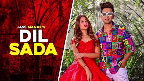 Dil Sada Jass Manak Full Song Latest Punjabi Song 2019 Youtube