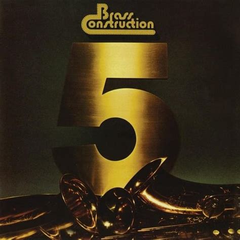 Brass Construction Brass Construction 5 Lyrics And Tracklist Genius