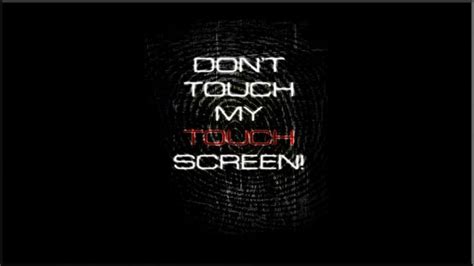 Funny Lock Screen Wallpaper - Don't Touch My Touch Screen