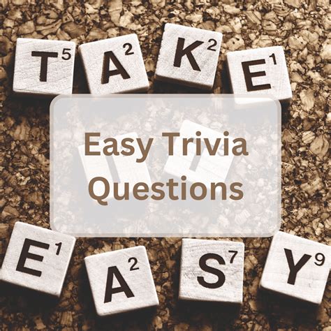 100 Easy Trivia Questions And Answers Antimaximalist