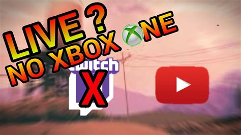 Como Fazer Live No Xbox One Para O Youtube Sem Placa De Captura Youtube