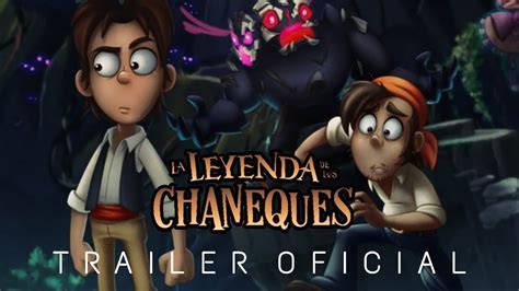 La Leyenda De Los Chaneques Tr Iler Oficial Hd Anima Estudios