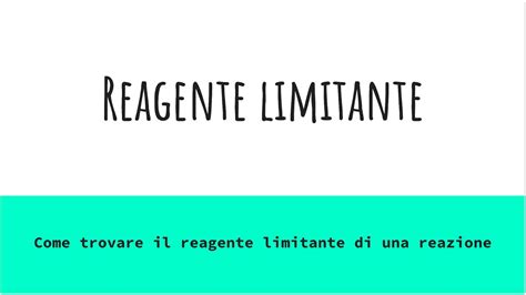 Reagente Limitante E In Eccesso Esercizio Youtube