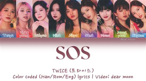 Twice 트와이스 Sos Color Coded Han Rom Eng Lyrics Youtube