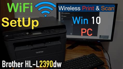 Brother HL L2390DW Wireless WiFi SetUp PC Scan To PC Review YouTube