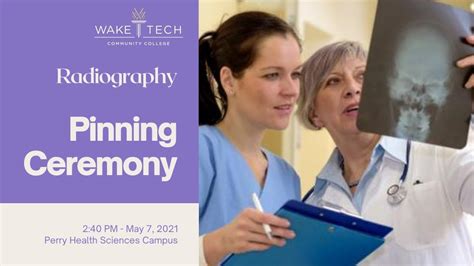 Wake Tech Radiography Class Of 2021 Pinning Ceremony Youtube