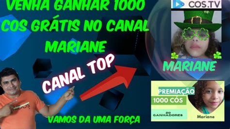 Venha Conhecer O Canal Mariane E Tenha A Chance De Ganhar Cos Gr Tis