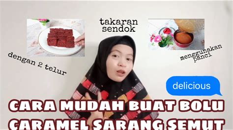 Cara Buat Bolu Caramel Sarang Semut Dengan Panci Vlog Youtube