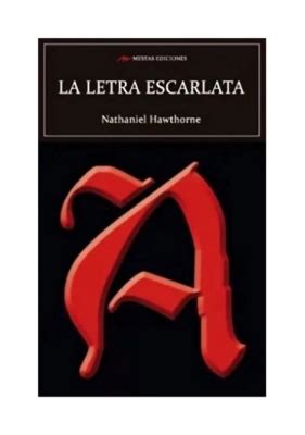 TOP10BOOKS LIBRO LA LETRA ESCARLATA NATHANIEL HAWTHORNE MESTAS