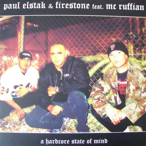 A Hardcore State Of Mind By Paul Elstak Firestone Single Hardcore