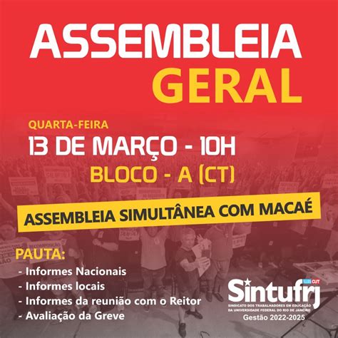 ASSEMBLEIA NESTA QUARTA FEIRA 13 DE MARÇO 10H BLOCO A DO CT Sintufrj