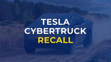 2024 Tesla Cybertruck Recall Alert