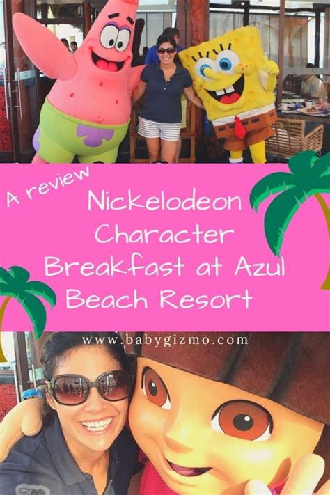 Nickelodeon Character Breakfast At Azul Beach Resort Review