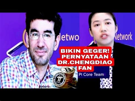 BIKIN GEGER PERNYATAAN DARI DR CHENGDIAO FAN Info Pi Network Terkini