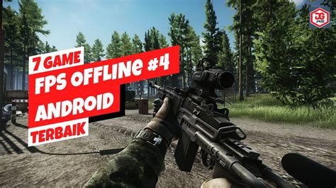 Game Fps Offline Terbaik Android Grafik Hd Youtube