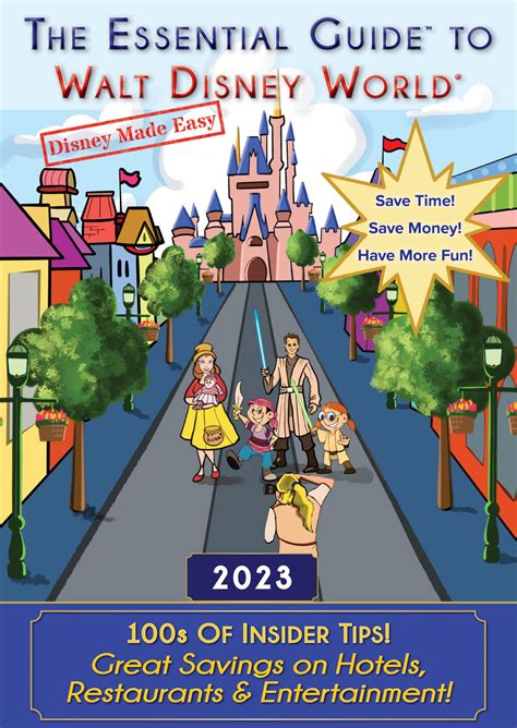 The Essential Guide To Walt Disney World 7th Edition New For 2023