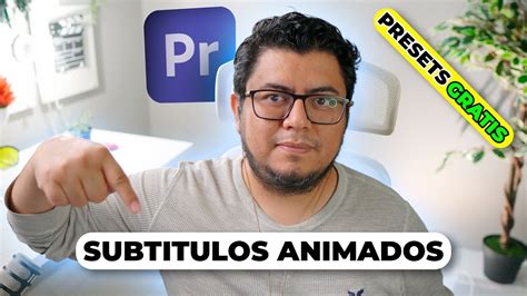 Subtitulos Automaticos Con Premiere Pro Subtitulos Animados Con