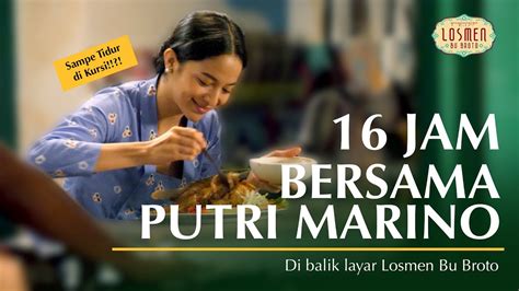 16 Jam Bersama Putri Marino Aktingnya Luar Biasa Losmen Bu Broto