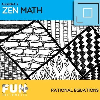 Rational Equations Zen Math By Funrithmetic Tpt