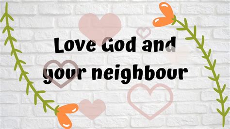 Love God And Your Neighbour Matthew Youtube