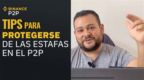 Evita Las Estafas En El P P De Binance Youtube