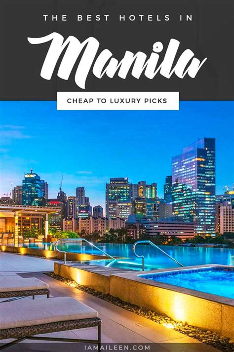 Best Hotels in Manila, Philippines: Budget to Luxury Options