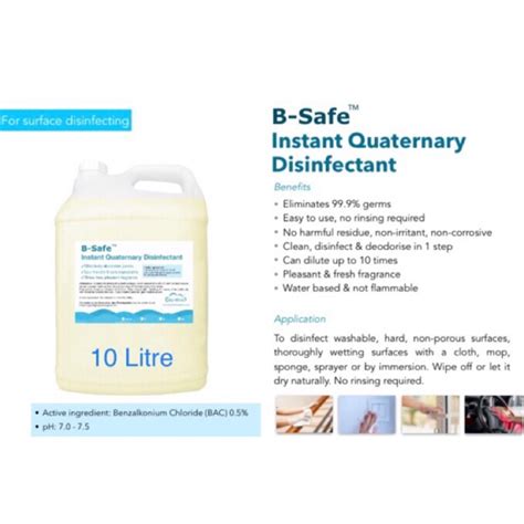 B Safe Instant Quaternary Surface Disinfectant Benzalkonium Chloride