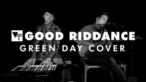 Vinyl Theatre: Good Riddance [Green Day Cover] - YouTube