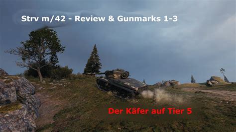 World Of Tanks Strv M 42 Review Gunmarks 1 3 YouTube